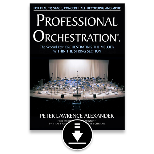 Professional Orchestration Vol 2A: Orchestrating the Melody Within the String Section - PDF
