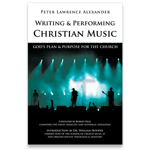  Writing and Performing Christian Music