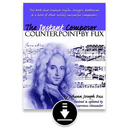  The Instant Composer: Counterpoint by Fux - PDF eBook
