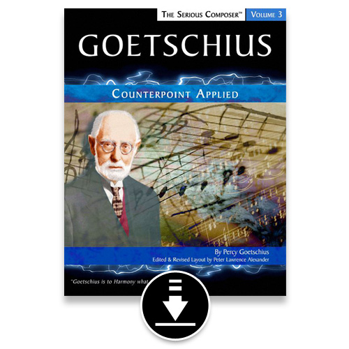  Goetschius - Serious Composer Vol 3: Counterpoint Applied - PDF eBook