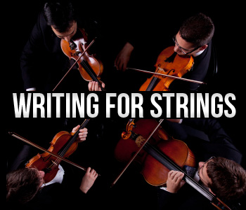 Writing For Strings Course